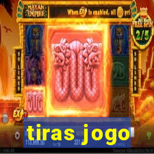 tiras jogo